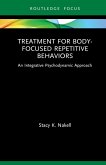 Treatment for Body-Focused Repetitive Behaviors (eBook, ePUB)