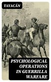 Psychological Operations in Guerrilla Warfare (eBook, ePUB)