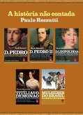 Combo História Paulo Rezzutti (eBook, ePUB)