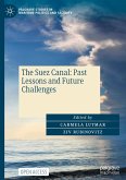 The Suez Canal: Past Lessons and Future Challenges