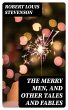The Merry Men, and Other Tales and... - Bild 1