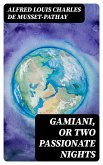 Gamiani, or Two Passionate Nights (eBook, ePUB)