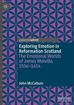 Exploring Emotion in Reformation Scotland - Mccallum, John