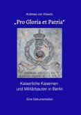 "Pro Gloria et Patria"