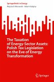 The Taxation of Energy-Sector Assets: Polish Tax Legislation on the Eve of Energy Transformation