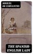 The Spanish-English Lady (eBook, ePUB) - Bild 1