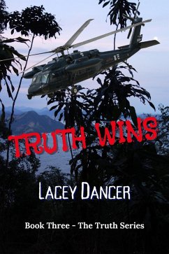 Truth Wins (The Truth Series, #3) (eBook, ePUB) - Dancer, Lacey