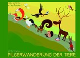 Pilgerwanderung der Tiere