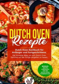 Dutch Oven Rezepte! - Kibler, Walter