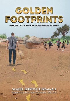 Golden Footprints (eBook, ePUB) - Braimah, Samuel Dubinyale