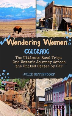 Wandering Woman: Colorado (eBook, ePUB) - Bettendorf, Julie