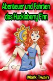 Die Abenteuer des Huckleberry Finn (eBook, ePUB)