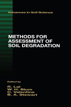 Methods for Assessment of Soil Degradation (eBook, PDF) - Lal, Rattan; Blum, Winfried E. H.; Valentin, C.; Stewart, B. A.
