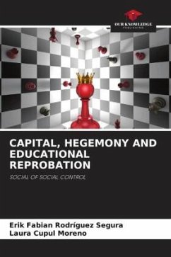 Cover CAPITAL, HEGEMONY AND EDUCATIONAL REPROBATION
