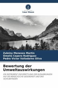 Bewertung der Umweltauswirkungen - Meneses Martin, Zuleiny;Cepero Rodriguez, Omelio;Valladares Oliva, Pedro Víctor