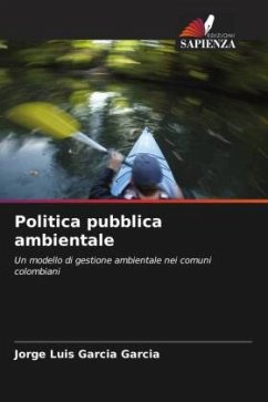 Politica pubblica ambientale - GARCIA GARCIA, JORGE LUIS