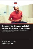 Gestion de l'hyperacidité et des brûlures d'estomac