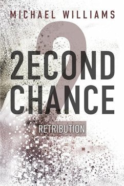 2econd Chance 2: Retribution - Williams, Michael