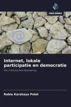 Internet, lokale participatie en democratie - Karakaya Polat, Rabia