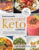 Homemade Dairy-Free Keto Cookbook