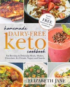 Homemade Dairy-Free Keto Cookbook - Jane, Elizabeth