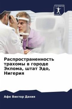 Cover Rasprostranennost' trahomy w gorode Jekpoma, shtat Jedo, Nigeriq