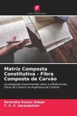 Matriz Composta Constitutiva - Fibra Composta de Carvão