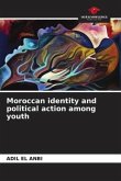 Moroccan identity and political action among youth