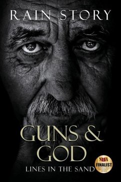 Guns & God: Lines in the Sand - Story, Rain