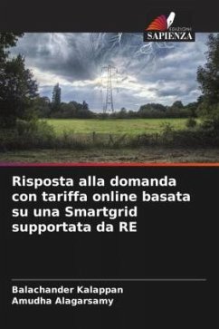 Risposta alla domanda con tariffa online basata su una Smartgrid supportata da RE - Kalappan, Balachander;Alagarsamy, Amudha