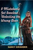 I Mistakenly Got Involved Unlocking the Wrong Door (eBook, ePUB)