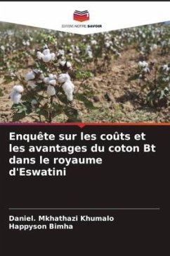 Enquête sur les coûts et les avantages du coton Bt dans le royaume d'Eswatini - Khumalo, Daniel. Mkhathazi;Bimha, Happyson