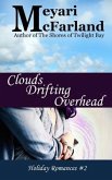 Clouds Drifting Overhead
