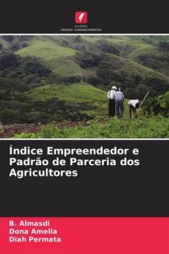Índice Empreendedor e Padrão de Parceria dos Agricultores - Almasdi, B.;Amelia, Dona;Permata, Diah