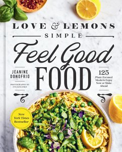 Love and Lemons Simple Feel Good Food (eBook, ePUB) - Donofrio, Jeanine