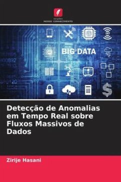Detecção de Anomalias em Tempo Real sobre Fluxos Massivos de Dados - Hasani, Zirije