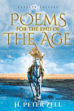 Poems for the End of the Age - Zell, H. Peter