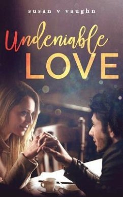 Undeniable Love - Vaughn, Susan V.