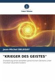 &quote;KRIEGER DES GEISTES&quote;