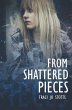 From Shattered Pieces - Bild 1