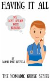 Having It All (The Nomadic Nurse Series, #3) (eBook, ePUB)