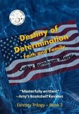 Destiny of Determination (eBook, ePUB)