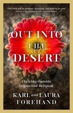Out Into the Desert (eBook, ePUB) - Forehand, Karl; Forehand, Laura