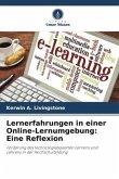 Lernerfahrungen in einer Online-Lernumgebung: Eine Reflexion