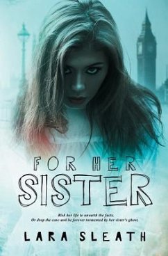 For Her Sister - Sleath, Lara