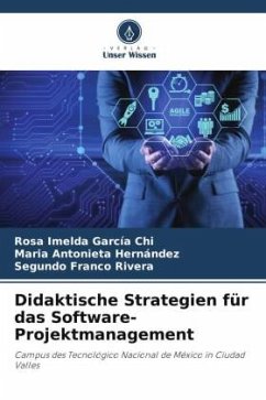Didaktische Strategien für das Software-Projektmanagement - García Chi, Rosa Imelda;Hernández, María Antonieta;Franco Rivera, Segundo