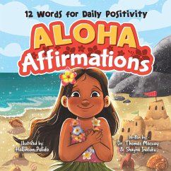 Aloha Affirmations - Macsay, Thomas; Inafuku, Shanya