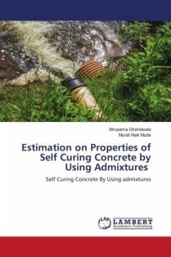 Estimation on Properties of Self Curing Concrete by Using Admixtures - Ghantasala, Nirupama;Mude, Murali Naik