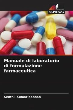 Manuale di laboratorio di formulazione farmaceutica - Kannan, Senthil Kumar