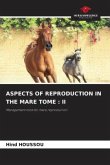ASPECTS OF REPRODUCTION IN THE MARE TOME : II